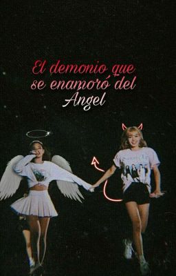 El Demonio Que Se Enamoro Del Angel  | JenLisa cover