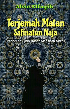 Terjemah Matan Safinatun Naja [HATAM] by Alvie_Elfaqih