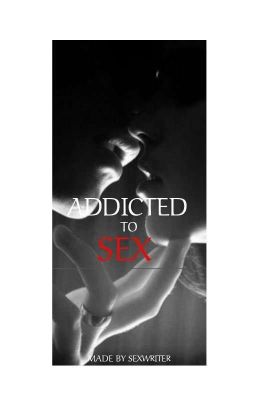 Addicted to sex cover