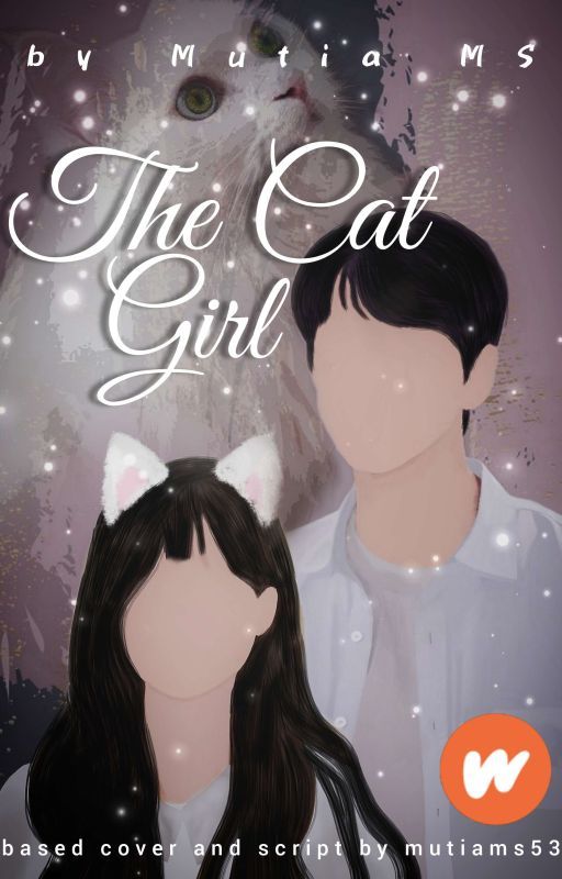 The Cat Girl ✶Completed✶ by mutiams53