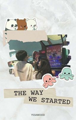 The Way We Started cover