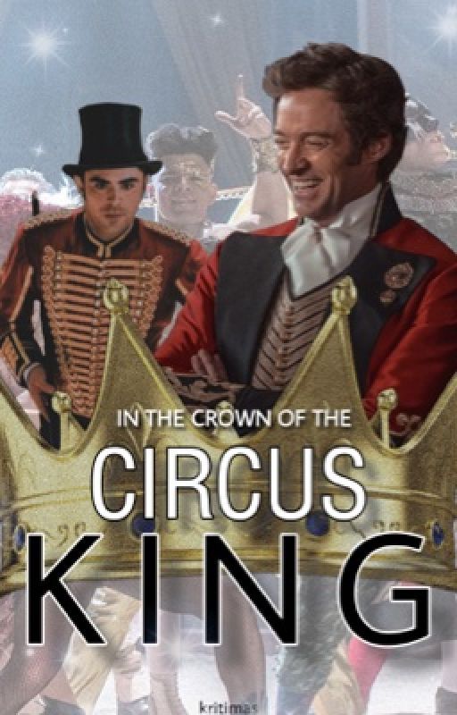 In the Crown of the Circus King by kritimas