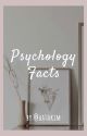 Psychology Facts by aathkim