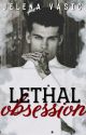 Lethal Obsession by PatrickStarMind