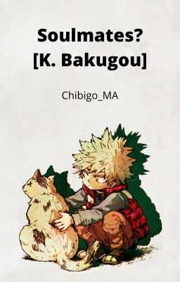 Soulmates? [K. Bakugou] cover