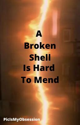 A Broken Shell Is Hard to Mend (SPN AU) cover