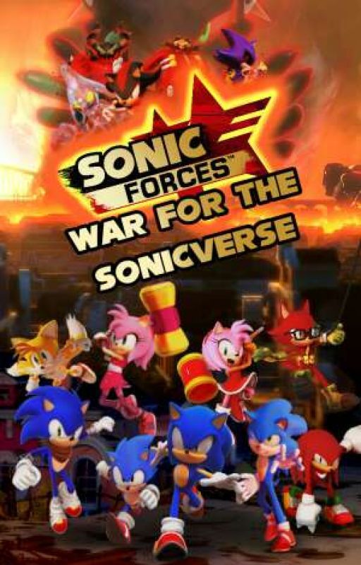 Sonic Forces: War For The Sonicverse by UltimateRaichu