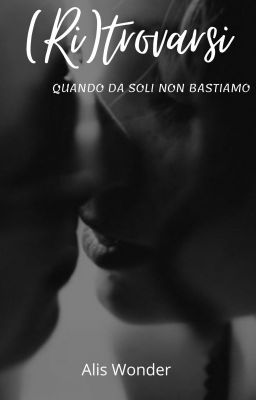 (Ri)trovarsi, quando da soli non bastiamo. cover