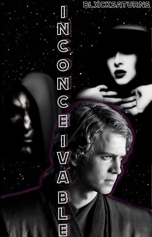 inconceivable - anakin skywalker by blxcksaturns