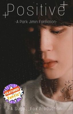   Positive   |PJM Fanfiction| cover