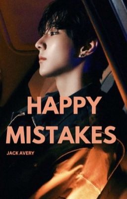 𝗵𝗮𝗽𝗽𝘆 𝗺𝗶𝘀𝘁𝗮𝗸𝗲𝘀,   jack avery cover