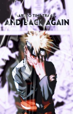 AND BACK AGAIN [ NARUTO ] cover