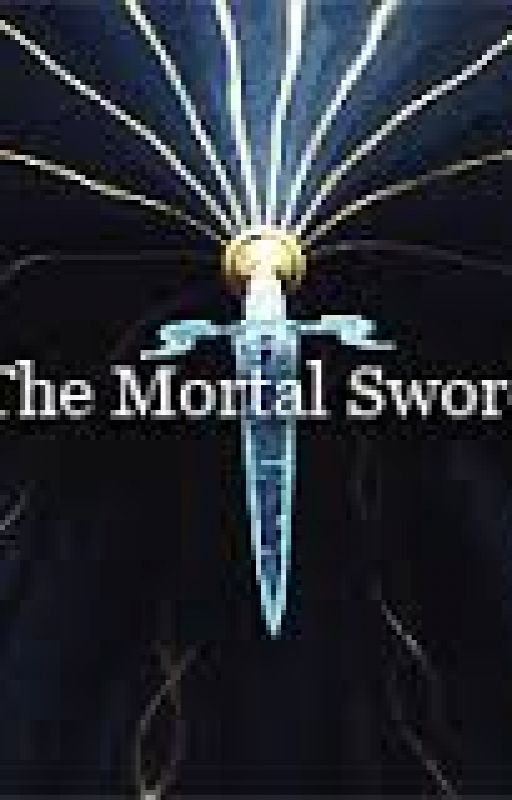 The Mortal Sword by DemonAddiction