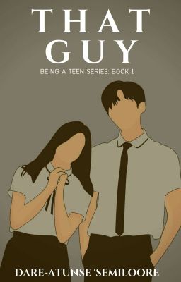 BEING A TEEN SERIES: THAT GUY cover