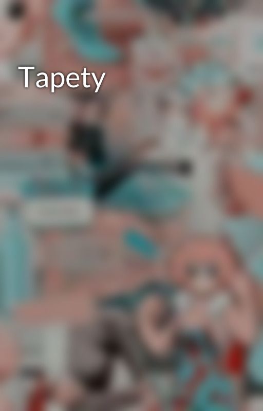 Tapety by xxPsyhopathxx