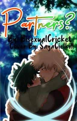 ✓Partners?||BakuDeku au cover