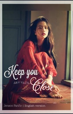 Keep You Close || JENSOO cover