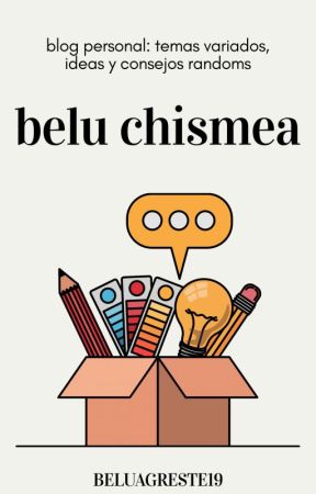 Belu chismea by BeluAgreste19