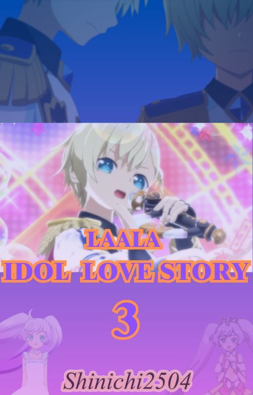 Laala Idol Love Story 3 by Shinichi2504