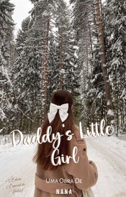 Daddy's littlegirl  (Reescrita) cover