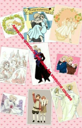 Awesome questions & dares for awesome hetalia couples by Grell_the_reaper16