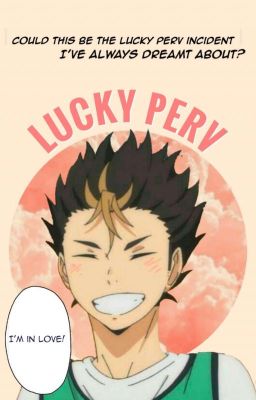 lucky perv | nishinoya  cover