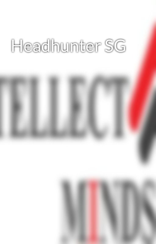 Headhunter SG by intellectminds