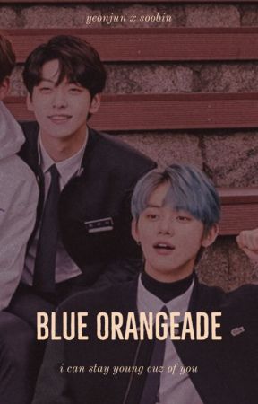 blue orangeade | yeonbin by camillesne