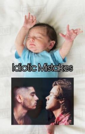 Idiotic Mistakes (Zarry Mpreg) by CaramelCreamCoffee