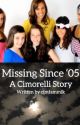 Missing Since '05 (A Cimorelli Story) by cimfammik