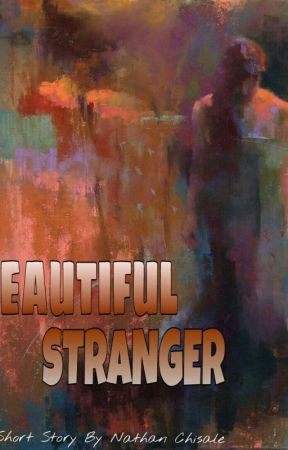 BEAUTIFUL STRANGER by NateVaize