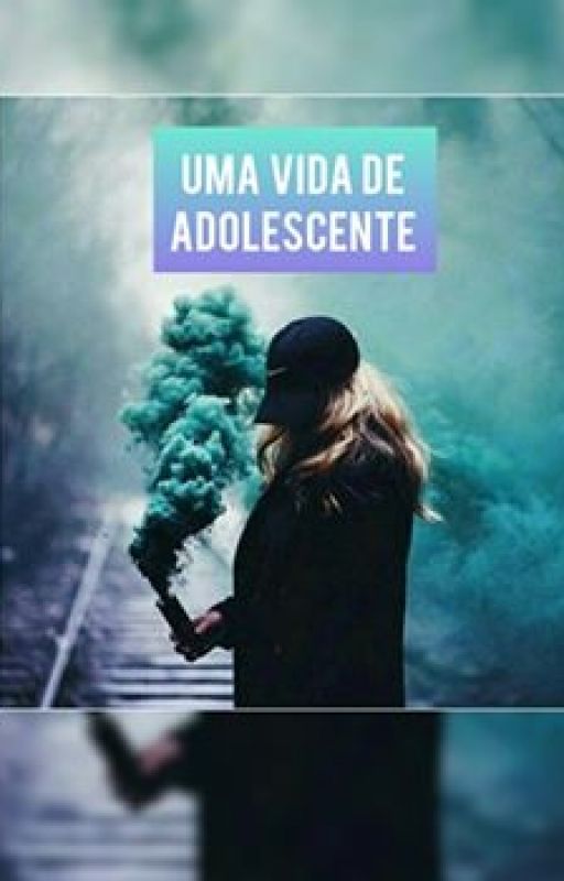 Uma vida de adolescente by mariaifgouveia