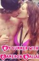 My Summer With Cameron Dallas by mtn1994cd