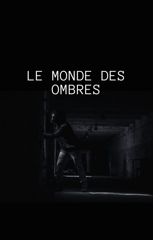 Le monde des ombres by Individu_semblable