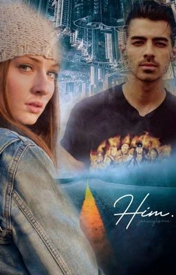 Him. | A Joe Jonas Fanfiction cover