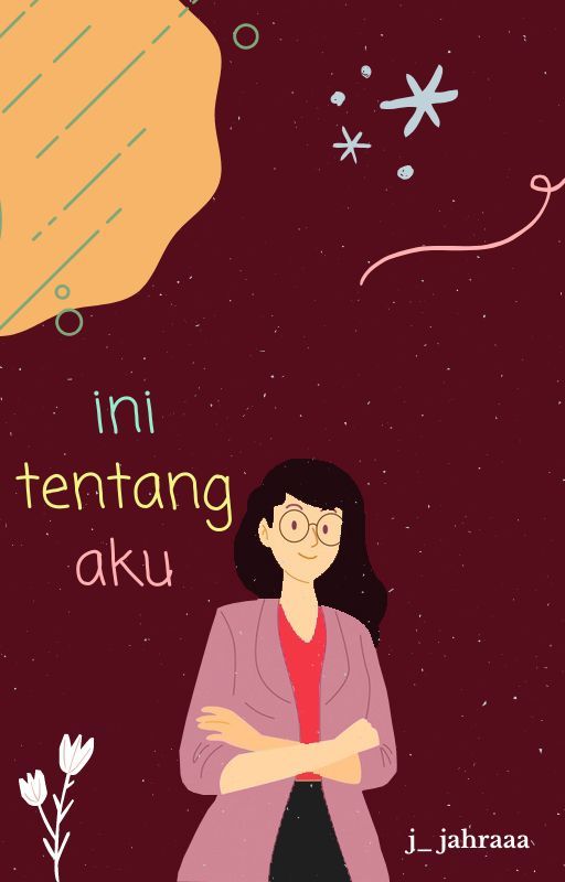 ini tentang aku by tehjihan_