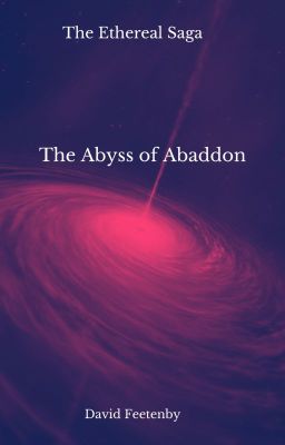 The Ethereal Saga - Volume Two - The Abyss of Abaddon cover