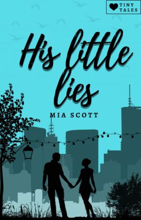 His Little Lies by MiaScottAutorin