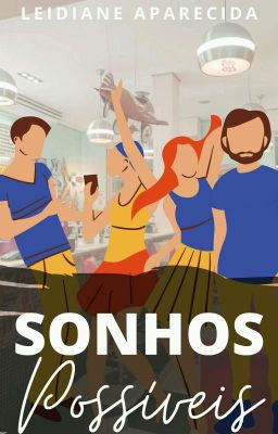 Sonhos Possíveis [Concluído] cover