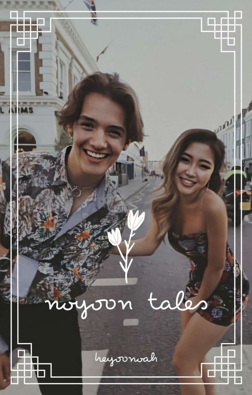 Noyoon Tales || Now United by heyoonoah