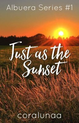 Just As The Sunset (Albuera Series #1) cover