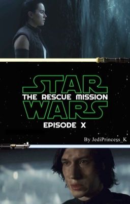 Star Wars: Episode X - The Rescue Mission cover