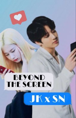 Beyond The Screen  (J.JK x M.SN) cover