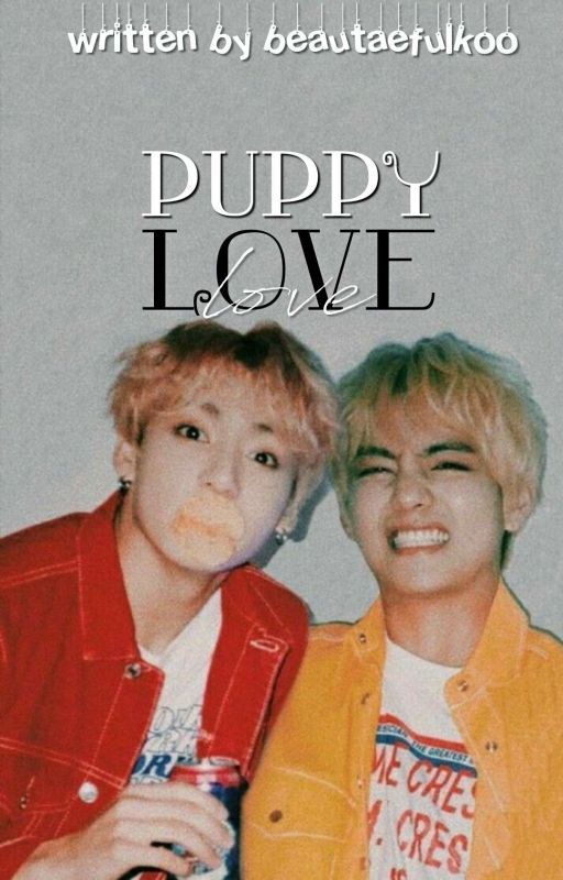 Puppy Love || TK by beautaefulkoo