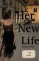 Her New Life by meqdow_baby