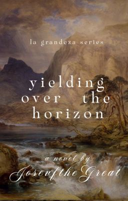 Yielding Over the Horizon (La Grandeza Series #4) cover