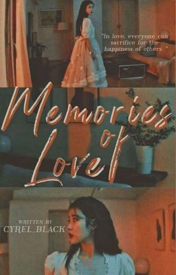 Memories of Love(COMPLETED) cover