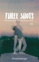 Three Shots || Jaden Hossler by medicineangel