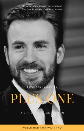 Plus One (Chris Evans Fanfic) by sognatoresempre