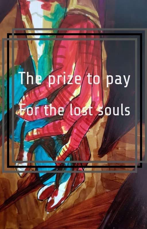 The prize to pay for the lost souls by Alexei_2020